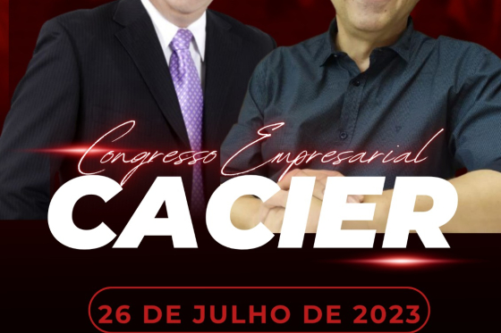 Congresso Empresarial CACIER - 26 de Julho